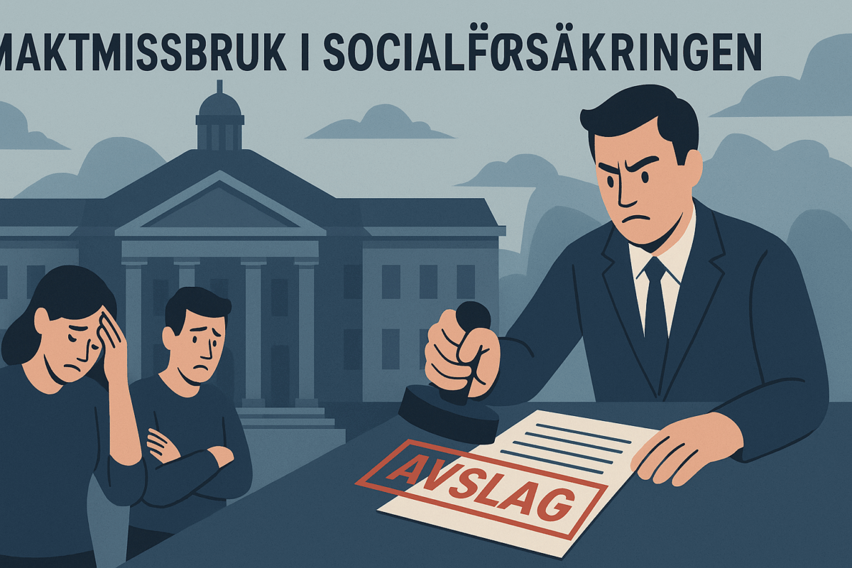 Maktmissbruk i socialförsäkringen